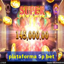 plataforma 5p bet